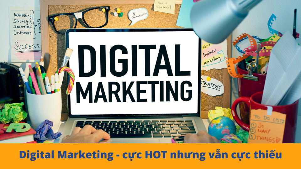 Nhu cầu nhân sự Digital Marketing tại Việt Nam năm 2022
