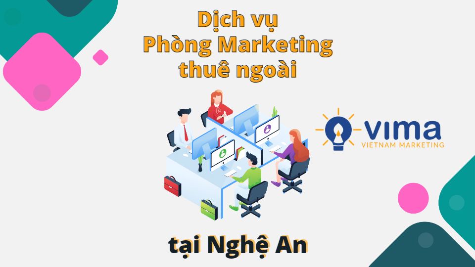Dịch vụ Phòng Marketing thuê ngoài tại Nghệ An