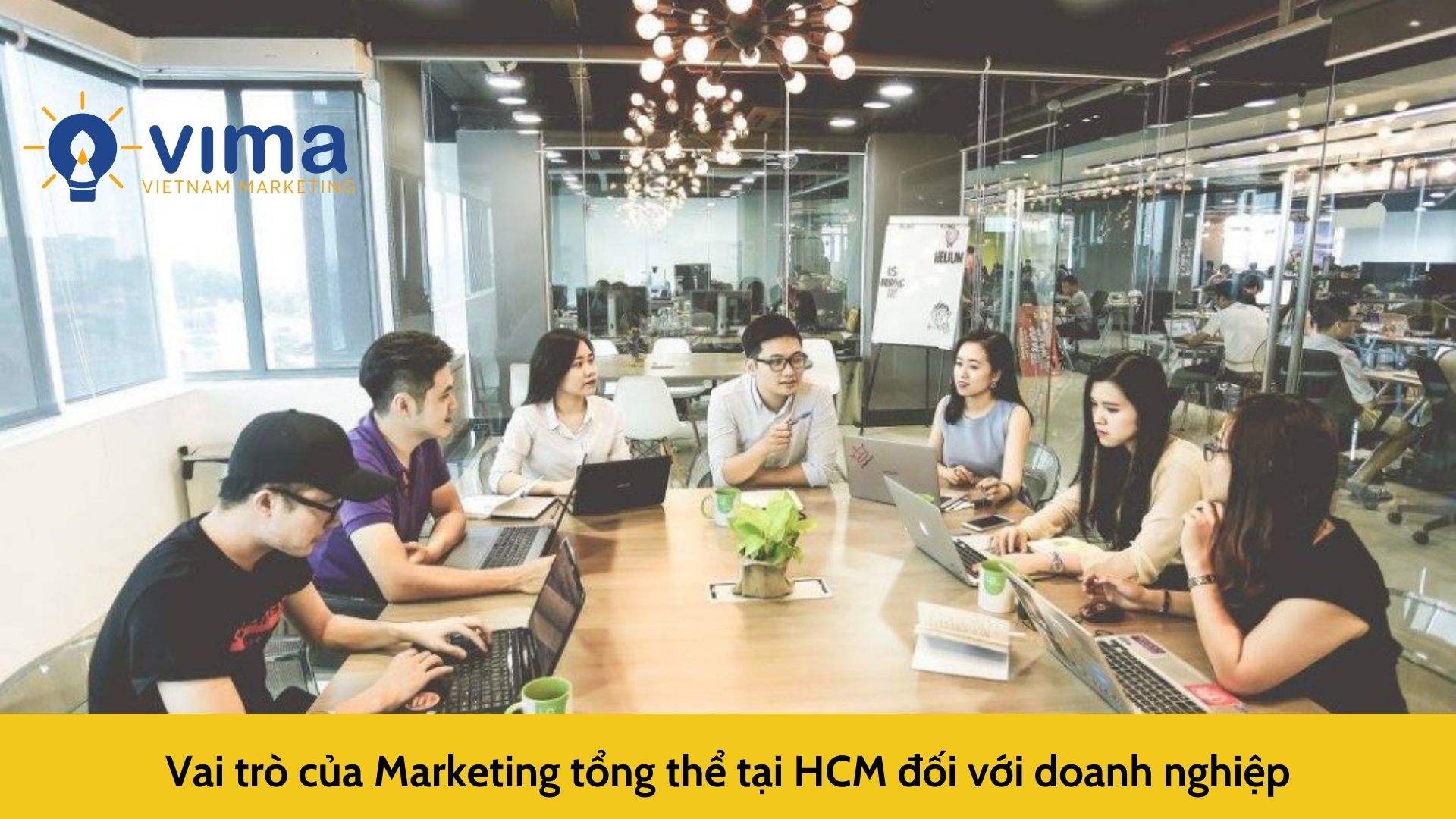 Vai trò của Marketing tổng thể tại HCM đối với doanh nghiệp