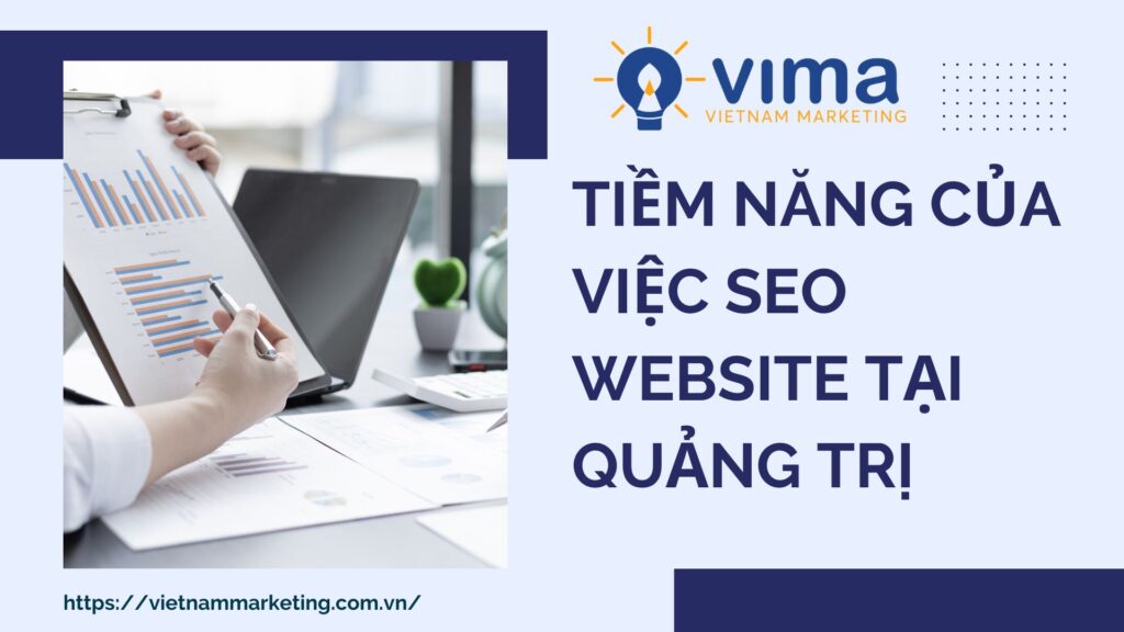 SEO Web mang lại nhiều lợi ích cho doanh nghiệp Quảng Trị