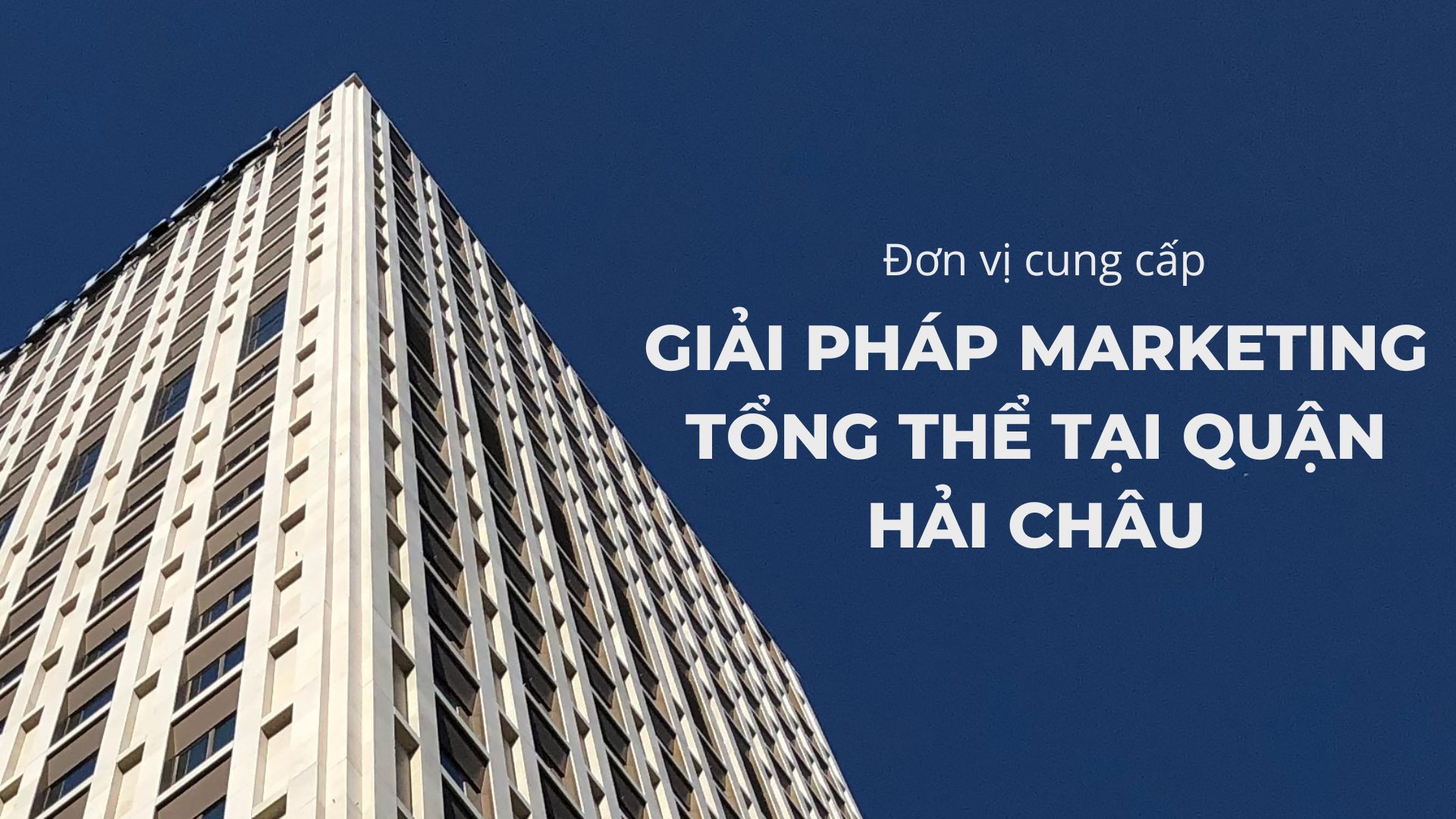 giai phap marketing tong the cho doanh nghiep tai da nang