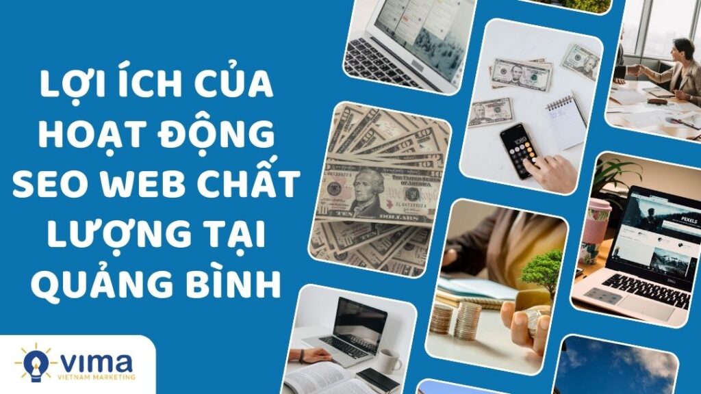 SEO website tổng thể Quảng Bình mang lại nhiều lợi ích to lớn
