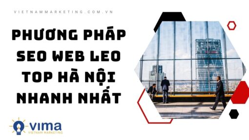 Phương pháp giúp doanh nghiệp triển khai SEO web leo top tại Hà Nội hiệu quả
