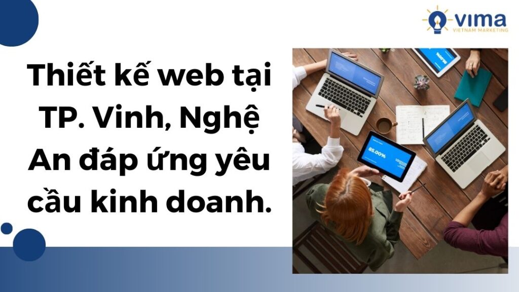 Thiết kế web tại Nghệ An hỗ trợ doanh nghiệp kinh doanh hiệu quả
