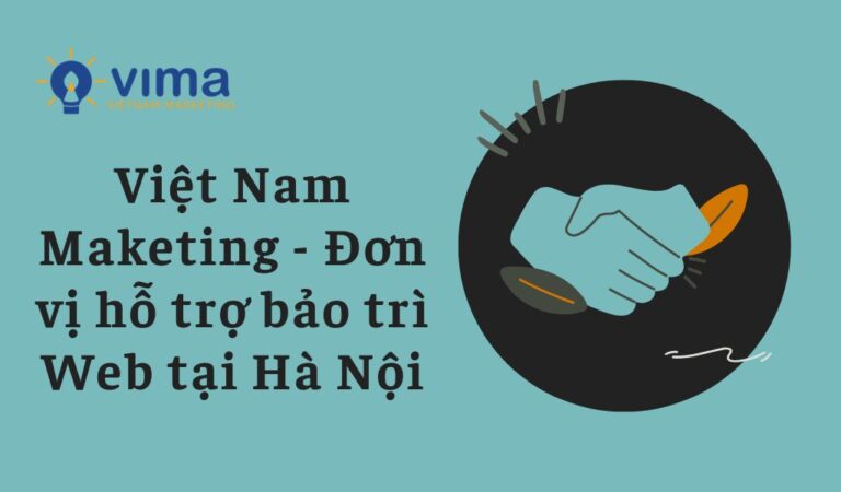 Tri Web Đơn vị hỗ trợ bảo trì Web tại Hà Nội chuyên nghiệp - Việt Nam Marketing