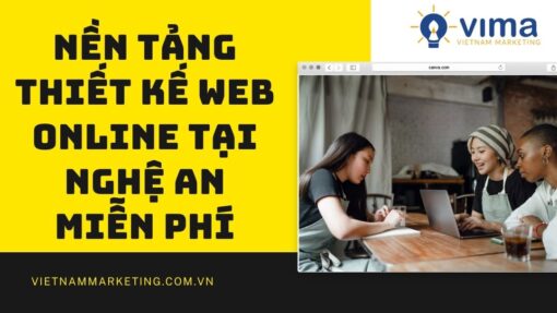nền tảng thiết kế web online tại Nghệ An miễn phí
