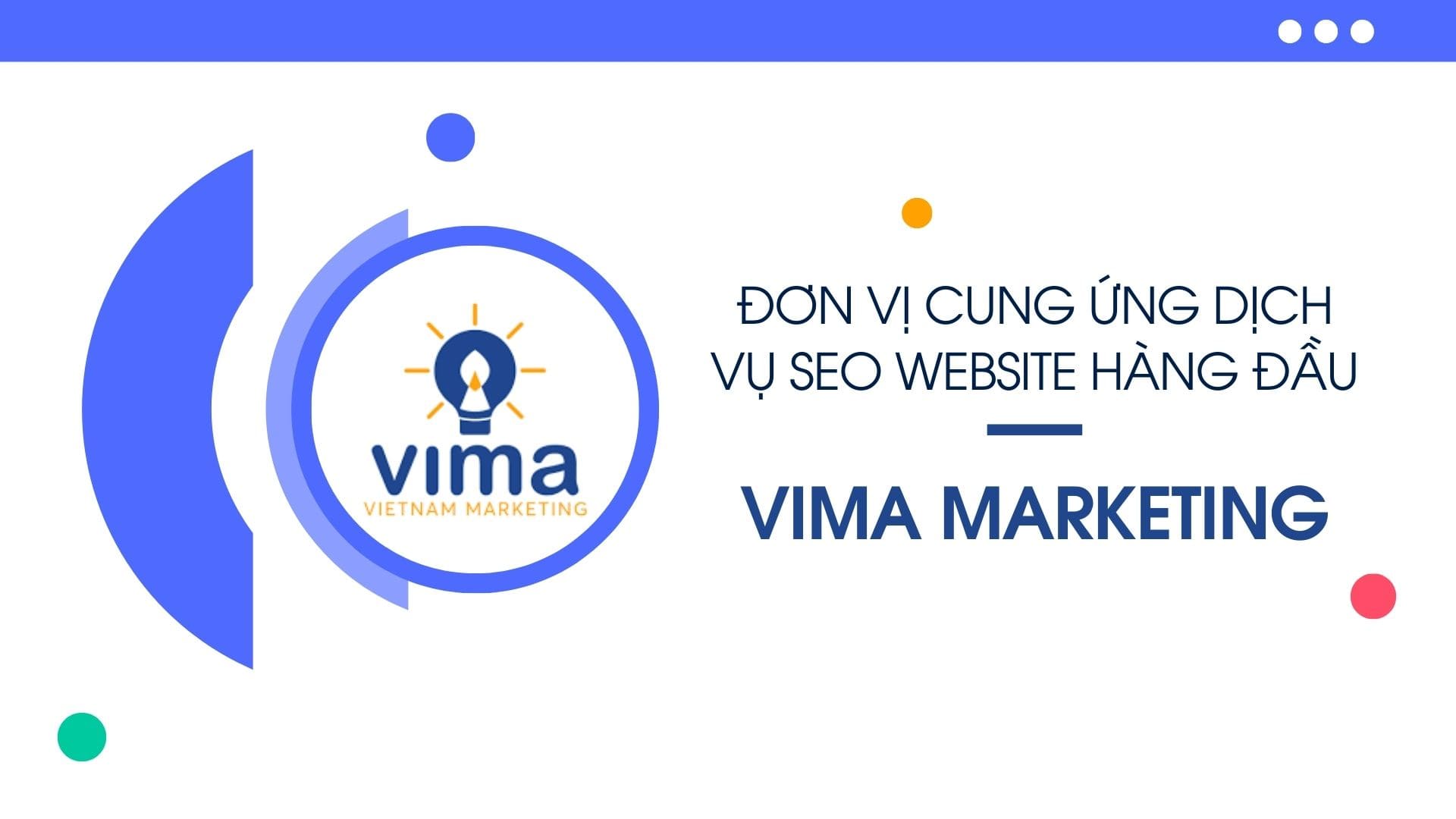 VIMA làm SEO để xây thương hiệu bền vững, không chỉ để đạt thứ hạng tạm thời trên Google.
