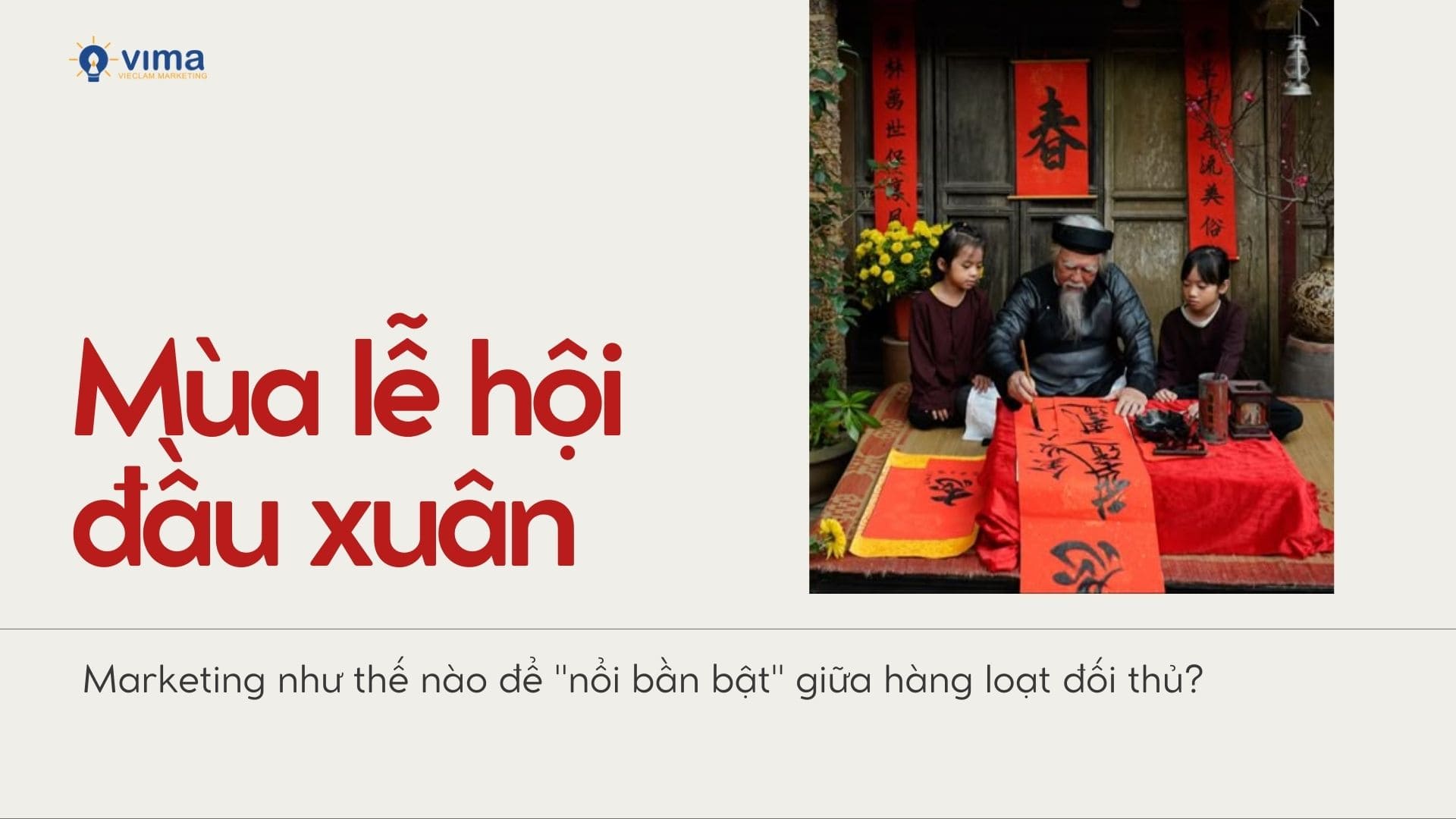 Marketing mùa lễ hội đầu xuân