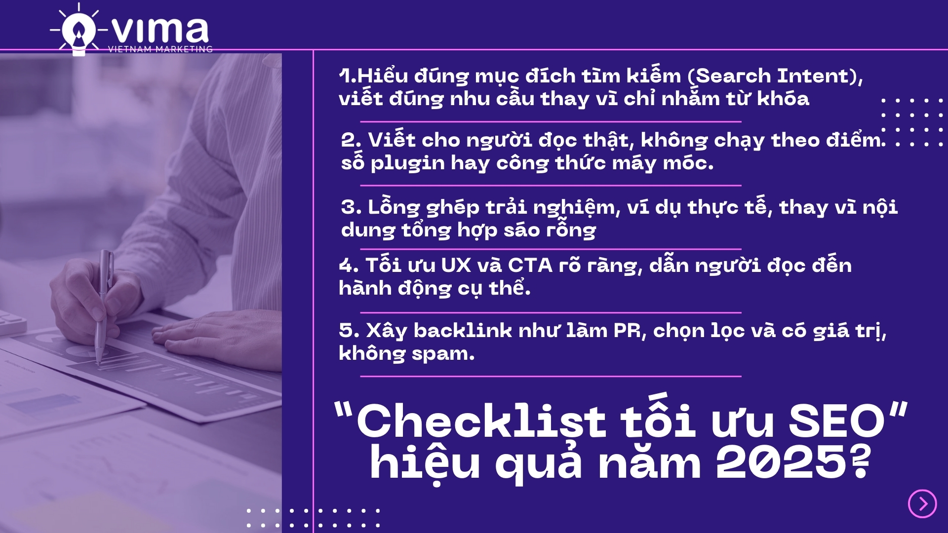 Checklist SEO 2025 không còn là làm đúng công thức, mà là tạo trải nghiệm thật sự cho người dùng – từ nội dung đến hành động.