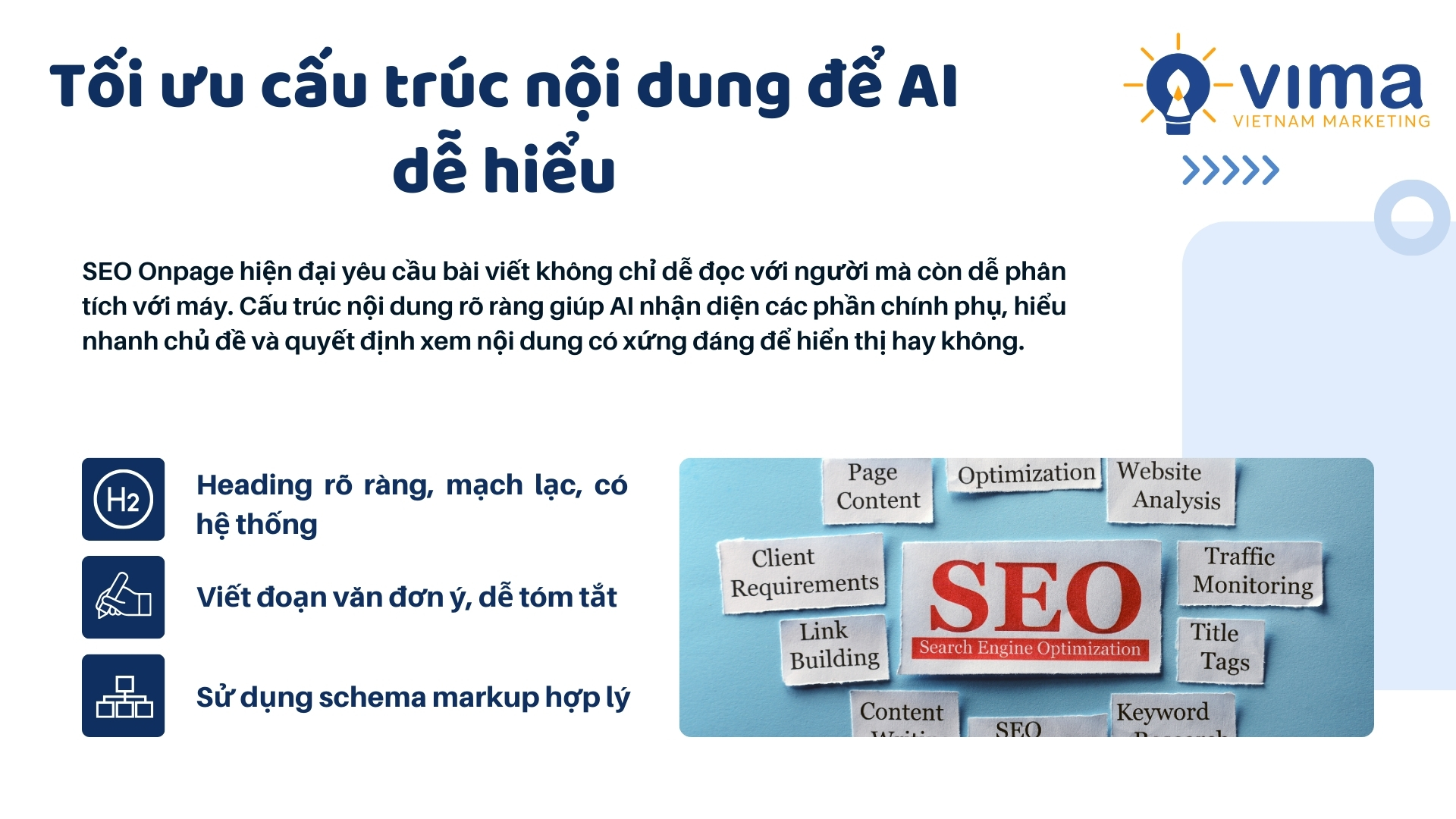 Viết rõ ràng, gọn gàng và có schema sẽ khiến AI dễ hiểu và đánh giá cao hơn.