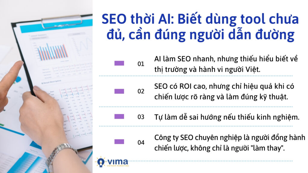 AI làm SEO nhanh, nhưng để đi xa và hiệu quả, bạn vẫn cần một đối tác hiểu thị trường và biết dẫn đường chiến lược.