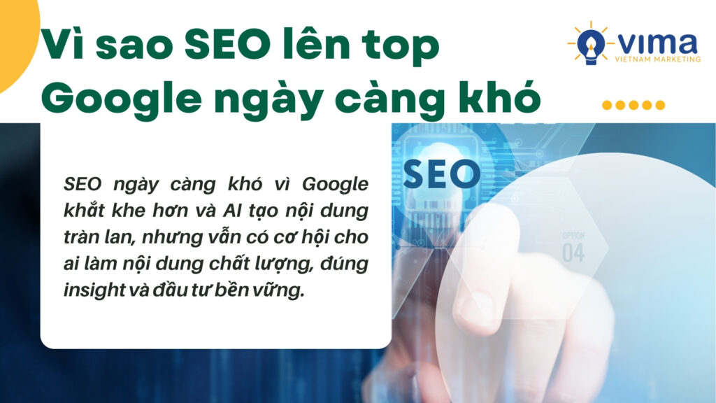 SEO không dễ như trước, nhưng ai làm thật và đúng hướng vẫn có cửa lên top