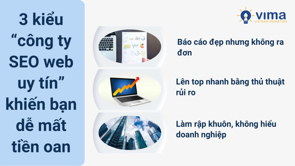 3 kiểu công ty SEO "uy tín" khiến bạn mất tiền: số đẹp, top ảo, làm vô hồn.