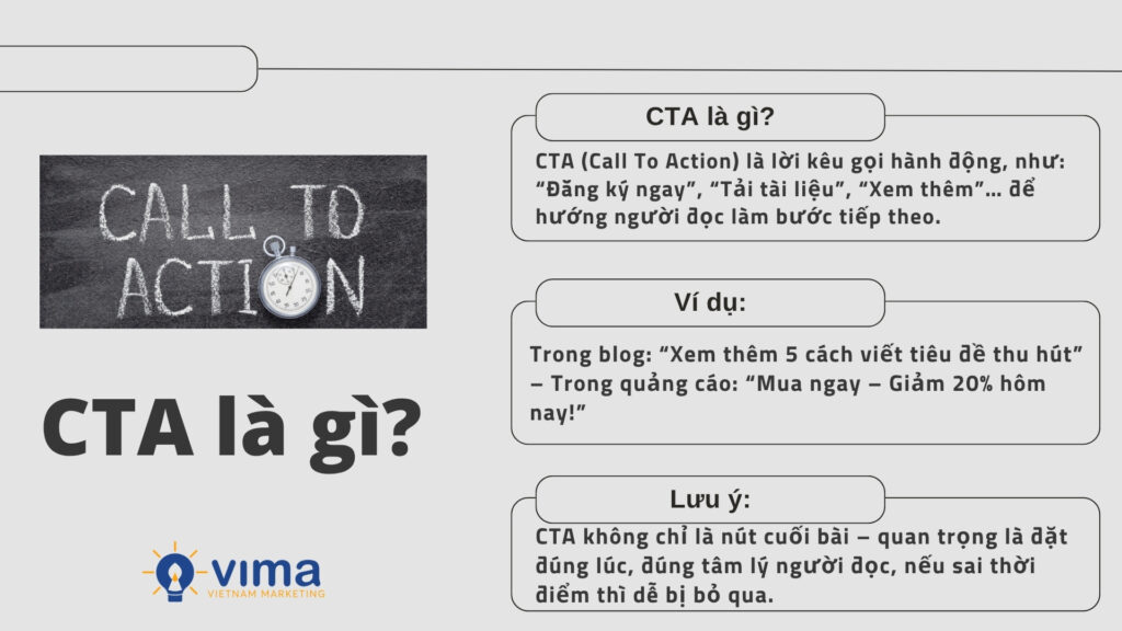 CTA là lời kêu gọi giúp người đọc hành động đúng lúc để tăng chuyển đổi