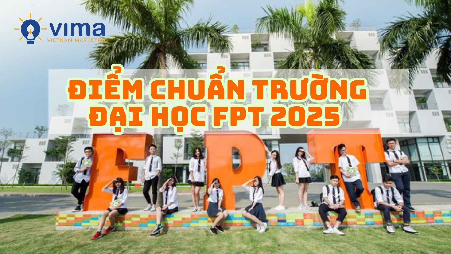 điểm chuẩn trường đại học FPT 2025