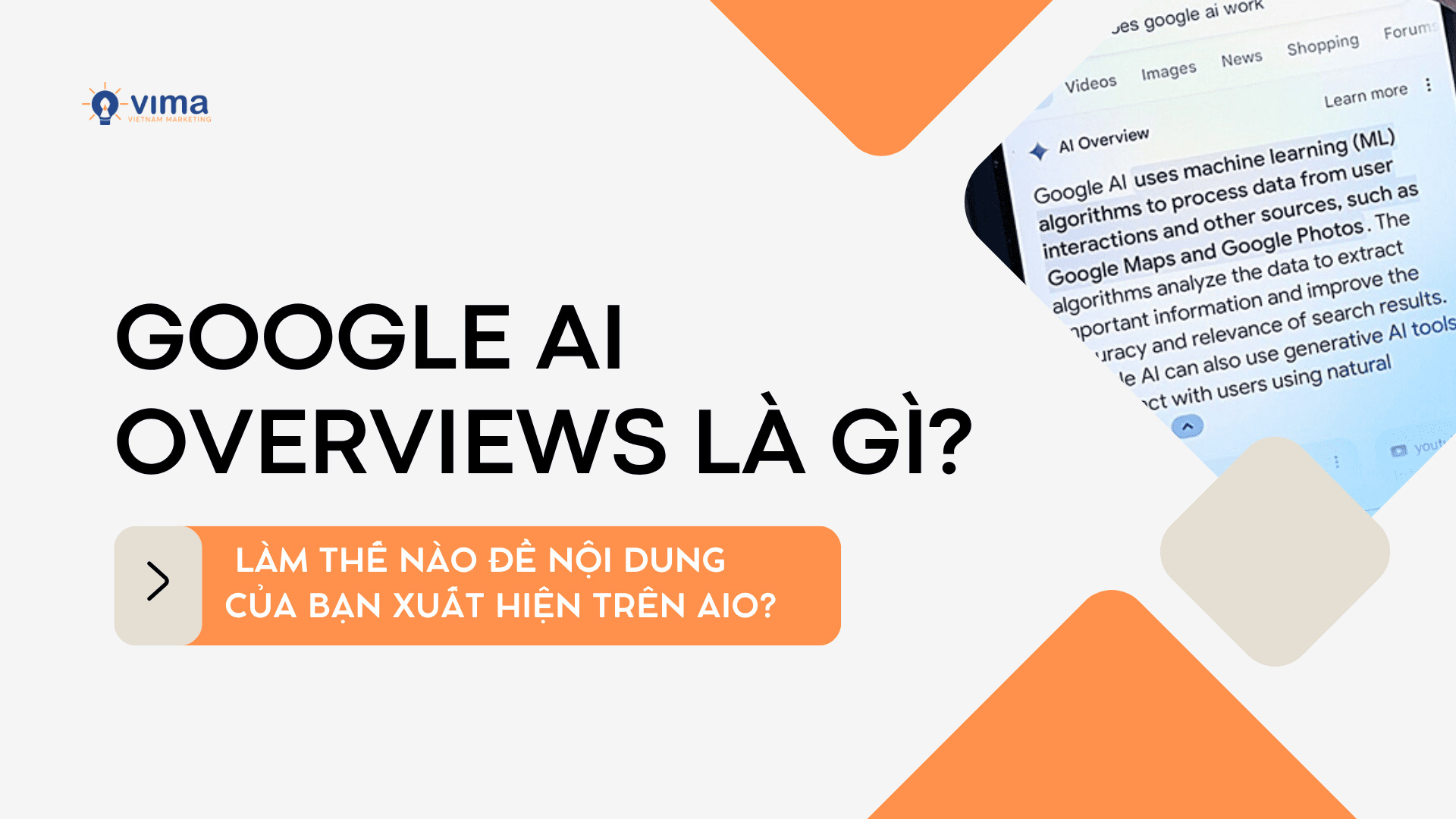 Google AI Overviews là gì? Cách để xuất hiện trên AIO?