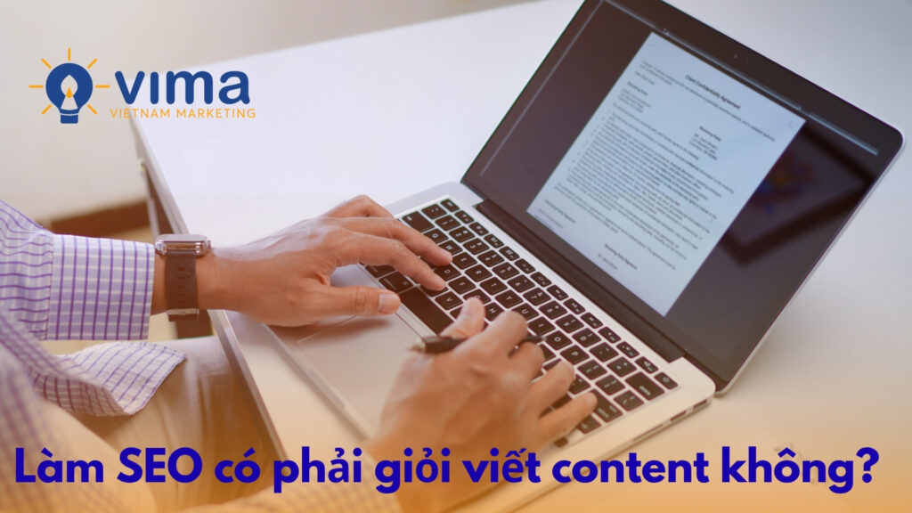 Làm SEO không cần giỏi viết, mà cần hiểu người dùng và biết tối ưu đúng chỗ