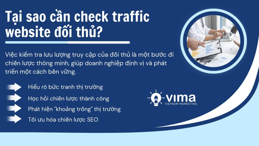 Check traffic website đối thủ giúp nắm bắt thị trường, học hỏi chiến lược và tối ưu SEO.