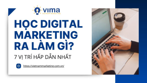 học digital marketing ra làm gì