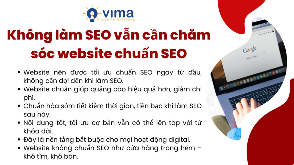 Không làm SEO vẫn phải tối ưu website chuẩn, vì đó là nền móng cho mọi hoạt động digital hiệu quả.