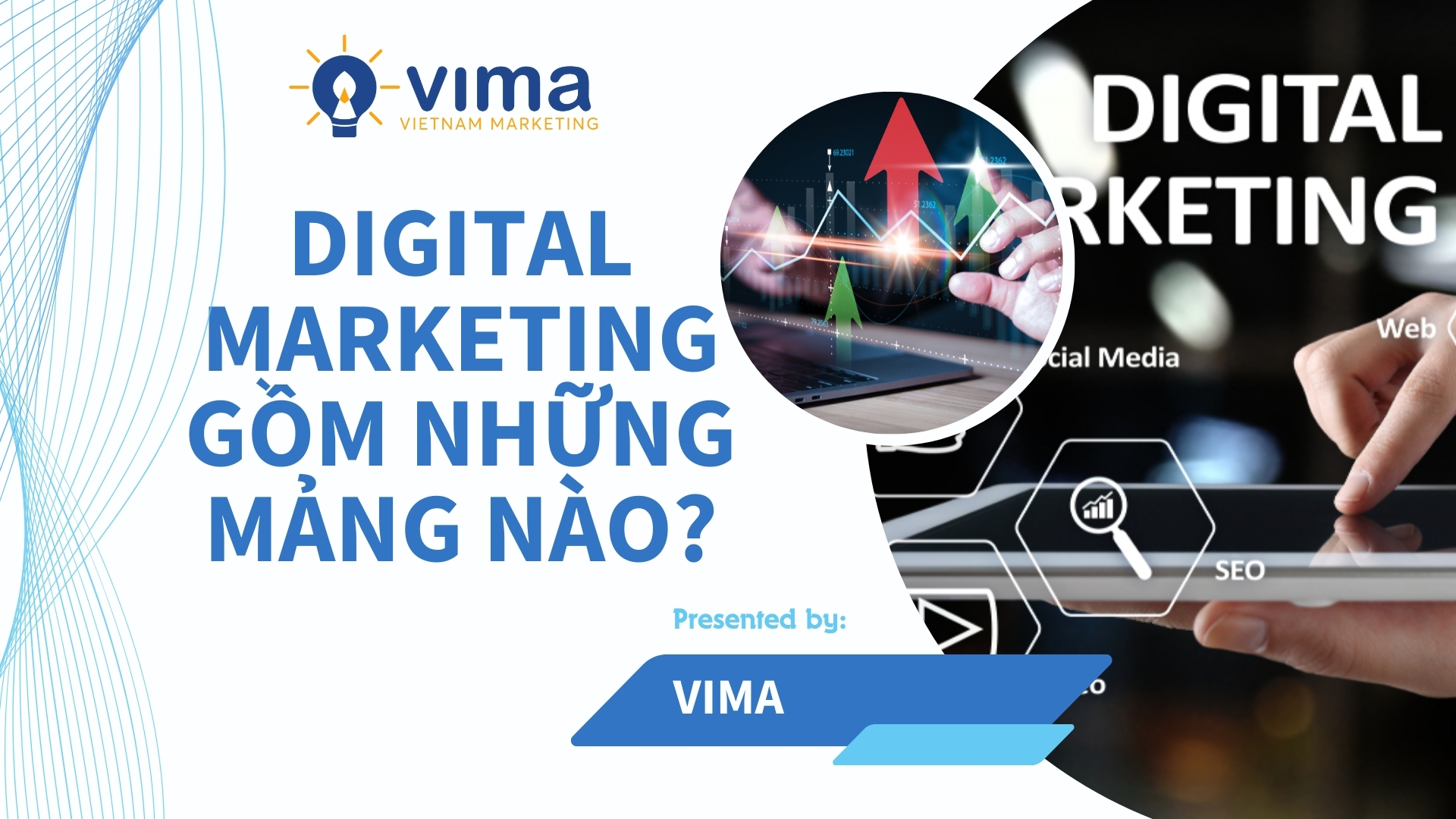 marketing gồm những mảng nào