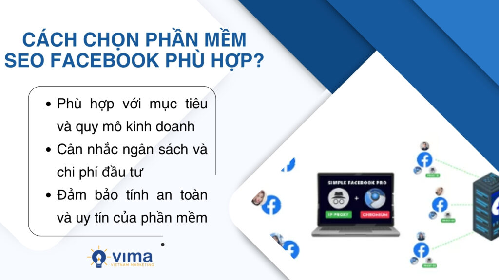 Chọn phần mềm SEO Facebook cần dựa vào mục tiêu, ngân sách và độ an toàn để đạt hiệu quả bền vững.