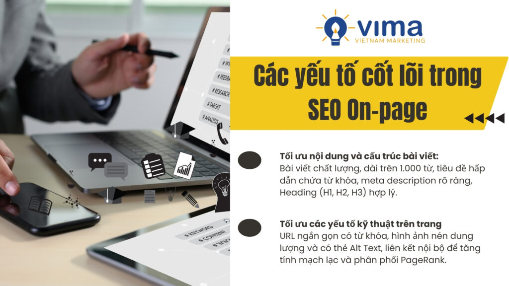 Các yếu tố cốt lõi của SEO On-page: tối ưu nội dung, cấu trúc bài viết và các yếu tố kỹ thuật.