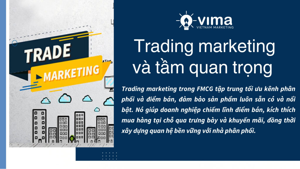 Trading marketing – vũ khí chiếm kệ, chốt đơn ngay tại điểm bán.