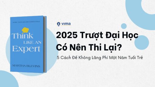 2025 trượt đại học có nên thi lại? 5 cách để không lãng phí một năm tuổi trẻ