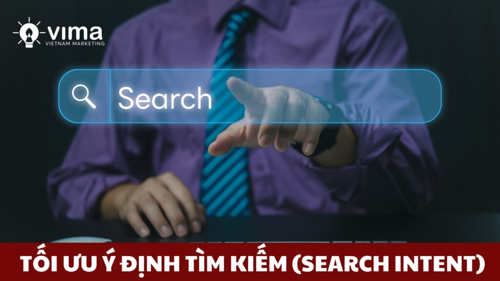 Nghiên cứu ý định tìm kiếm của khách hàng để nắm được xu hướng tìm kiếm của người dùng
