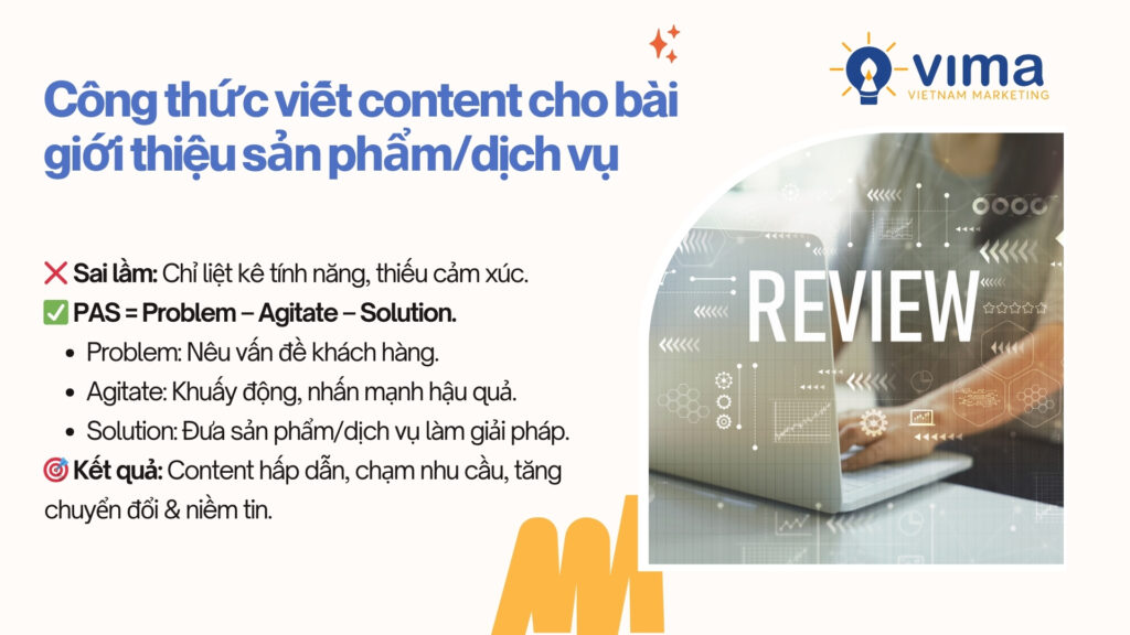 Công thức PAS giúp viết content thuyết phục, tập trung vào nhu cầu khách hàng.