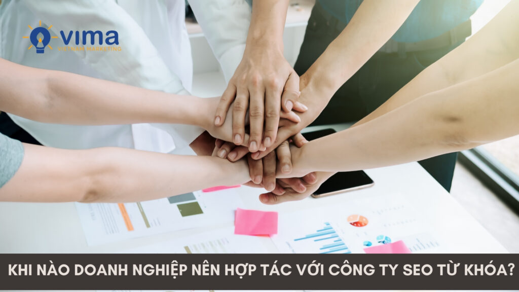 Khi thiếu nguồn lực, doanh nghiệp nên hợp tác chuyên gia SEO để tăng trưởng bền vững.