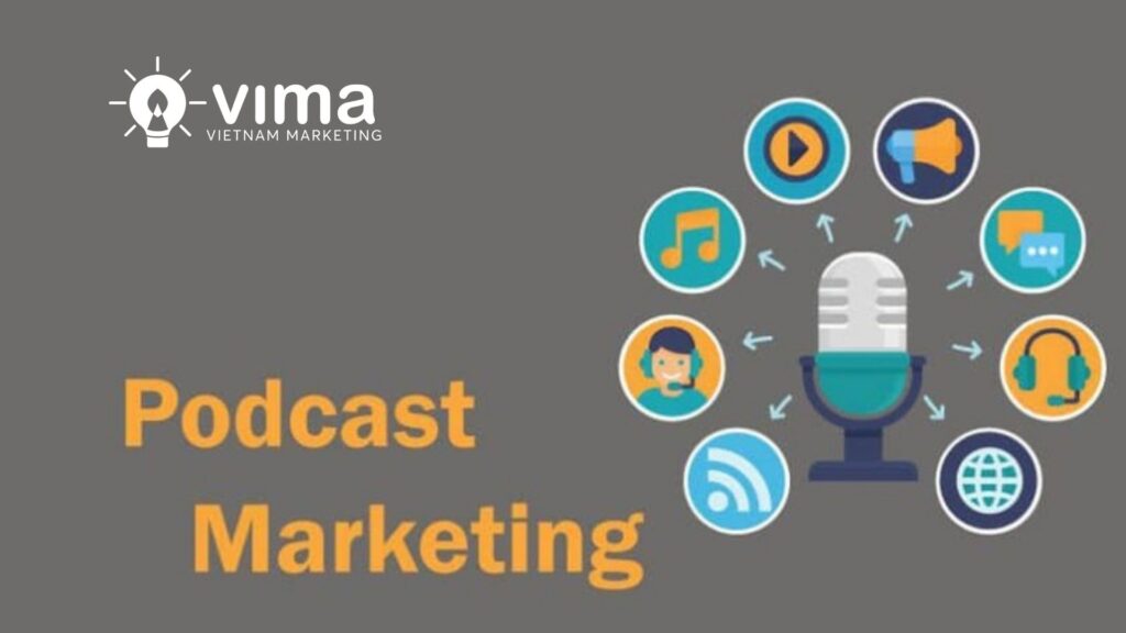 Podcast giúp thương hiệu kết nối gần gũi, xây dựng niềm tin và khai thác kênh tiếp cận tiềm năng tại Việt Nam.