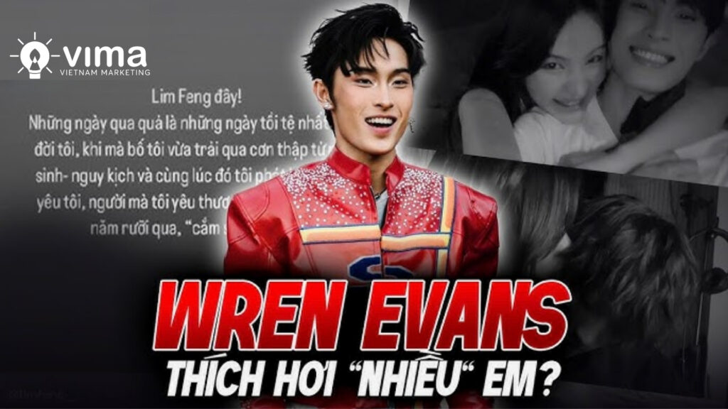 Scandal Wren Evans cho thấy đời tư đổ vỡ dễ phá hủy thương hiệu cá nhân.