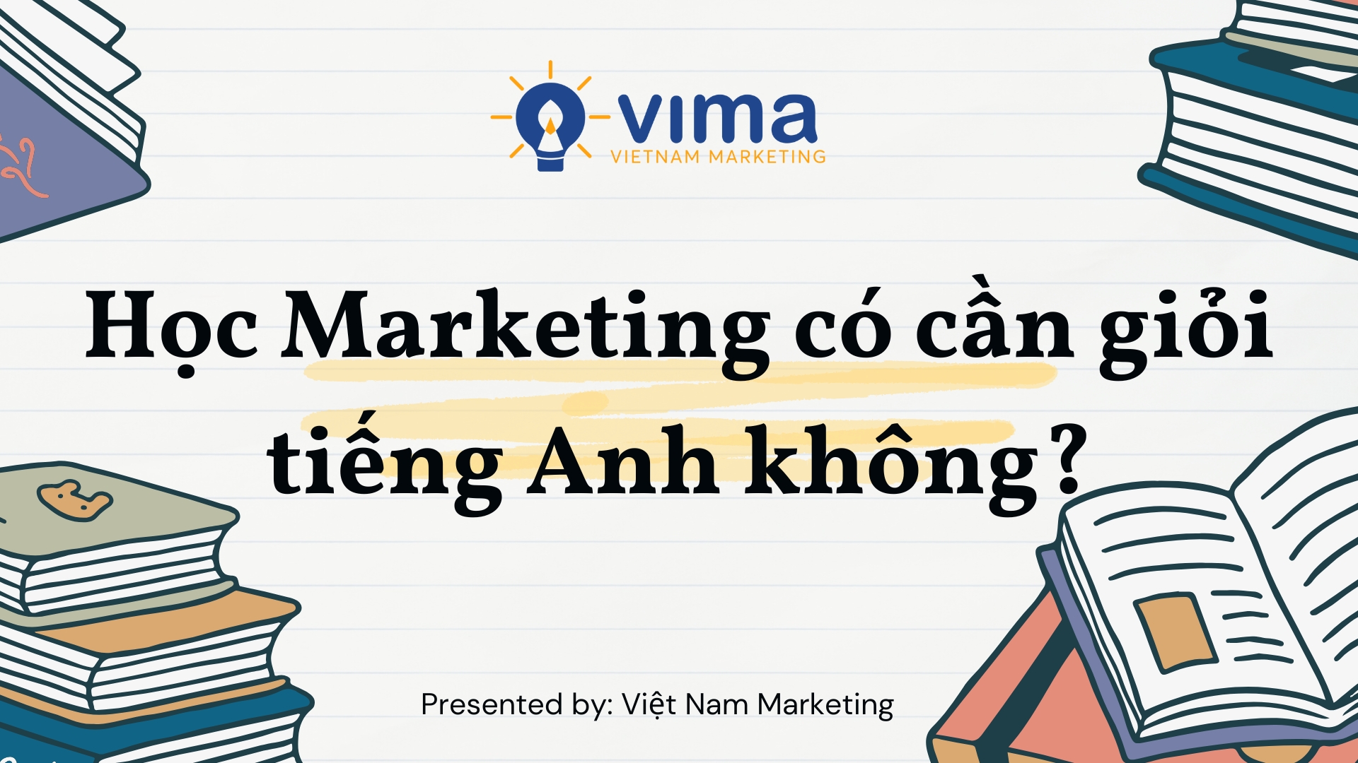 học marketing có cần giỏi tiếng anh không
