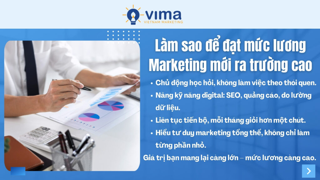 Mức lương marketing cao hay thấp phụ thuộc vào tốc độ học hỏi và giá trị bạn tạo ra.