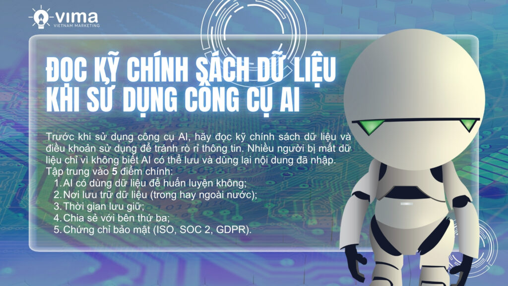 Hiểu rõ chính sách dữ liệu là bước đầu tiên để bảo vệ thông tin khi làm việc với AI.