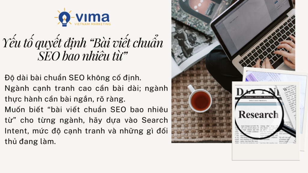 Độ dài bài SEO phụ thuộc ngành, intent, cạnh tranh và mức kỳ vọng thông tin người đọc