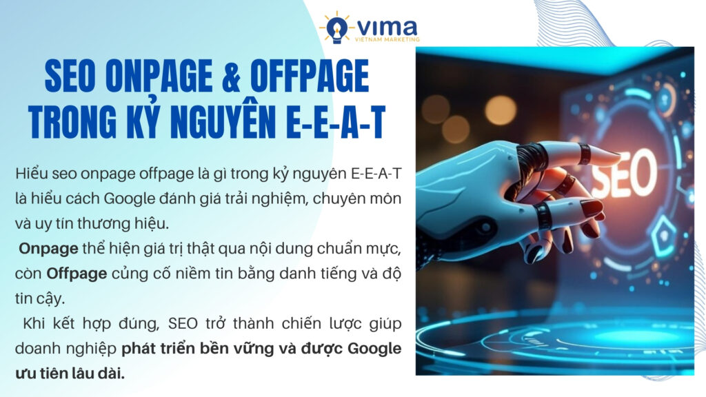 SEO Onpage và Offpage trong thời E-E-A-T là hành trình xây dựng uy tín và niềm tin.