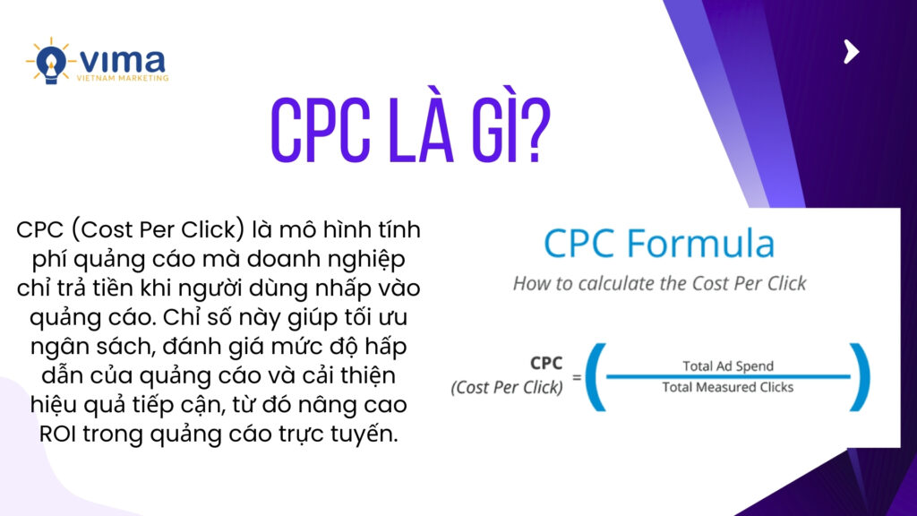 CPC là chi phí trả cho mỗi lượt nhấp quảng cáo, giúp tối ưu ngân sách, đo hiệu quả quảng cáo và tăng ROI bền vững.