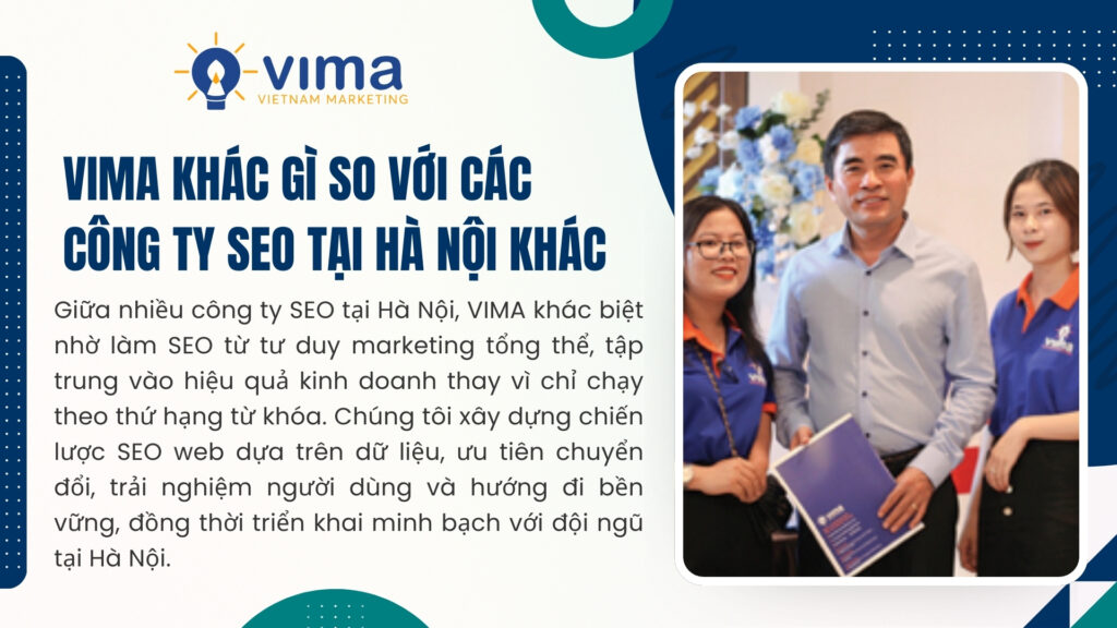 VIMA làm SEO tại Hà Nội theo tư duy marketing tổng thể, tập trung hiệu quả kinh doanh bền vững.