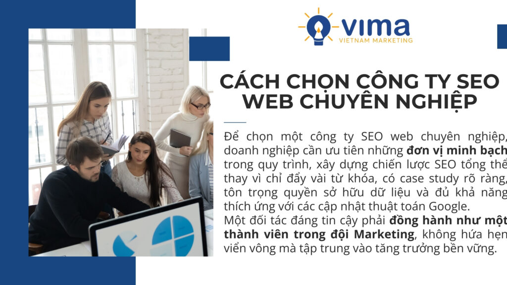 Chọn công ty SEO web minh bạch, chiến lược tổng thể và thích ứng tốt với thuật toán.