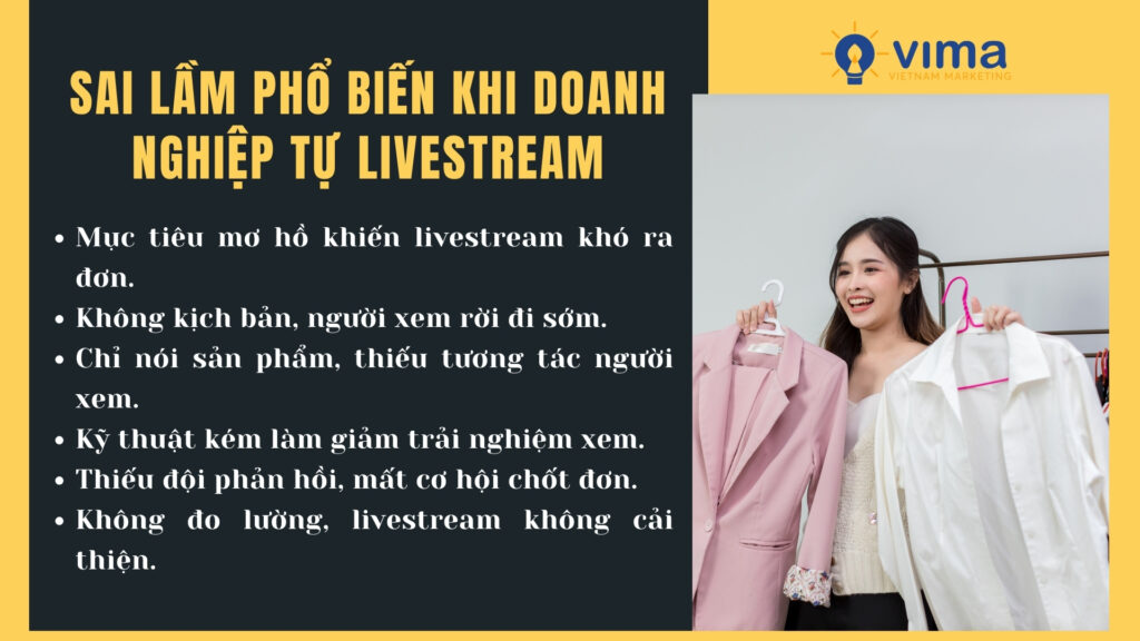 Tự livestream thiếu chiến lược và tối ưu khiến doanh nghiệp khó ra đơn hiệu quả.