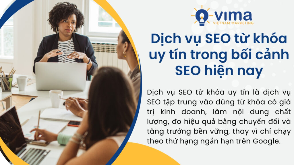 Dịch vụ SEO từ khóa uy tín là SEO đúng nhu cầu khách hàng, mang lại giá trị kinh doanh bền vững.