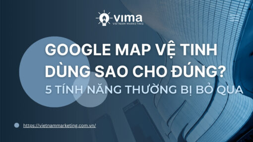 Google Map vệ tinh
