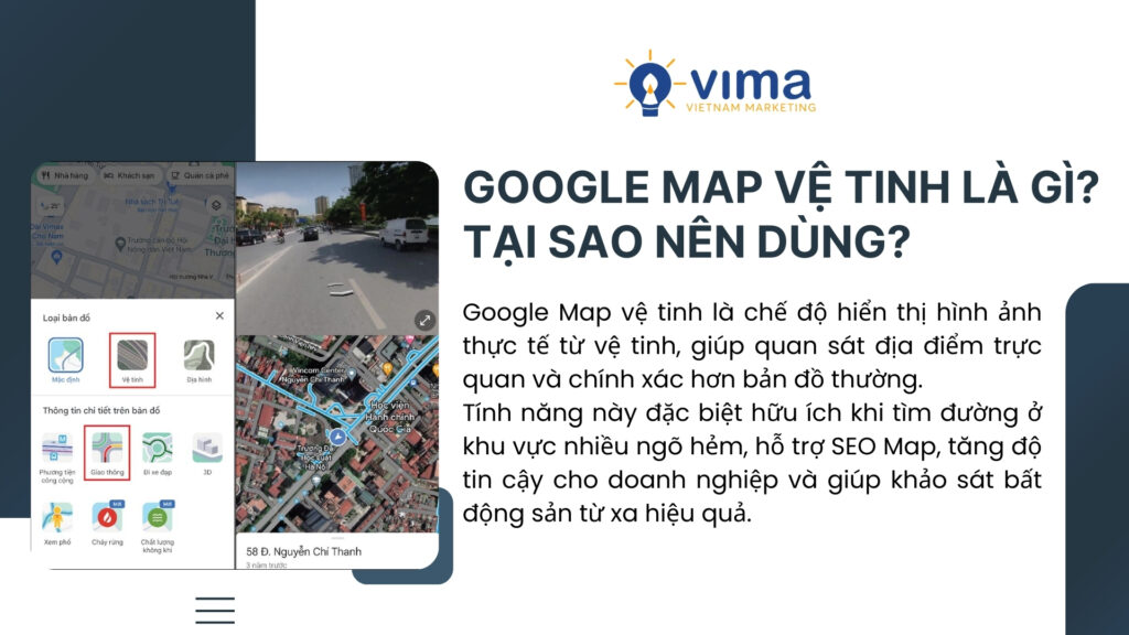 Google Map vệ tinh giúp xem vị trí thực tế, tăng độ chính xác tìm đường.