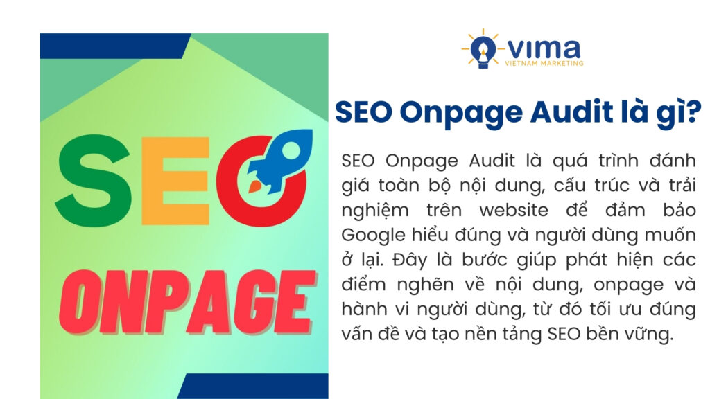 SEO Onpage Audit giúp hiểu đúng website để tối ưu nội dung và trải nghiệm người dùng