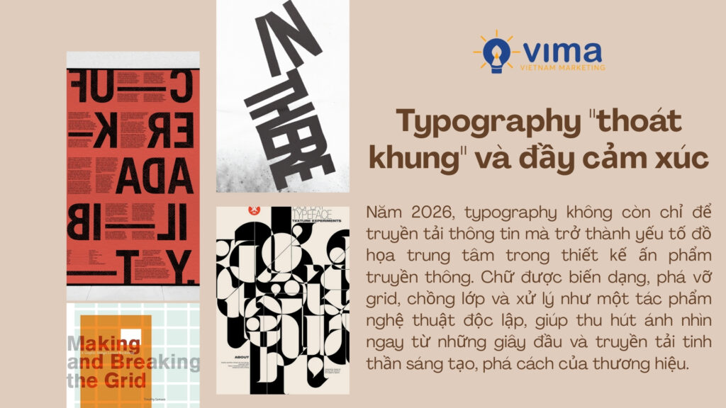 Typography phá khung trở thành điểm nhấn cảm xúc và linh hồn của thiết kế.