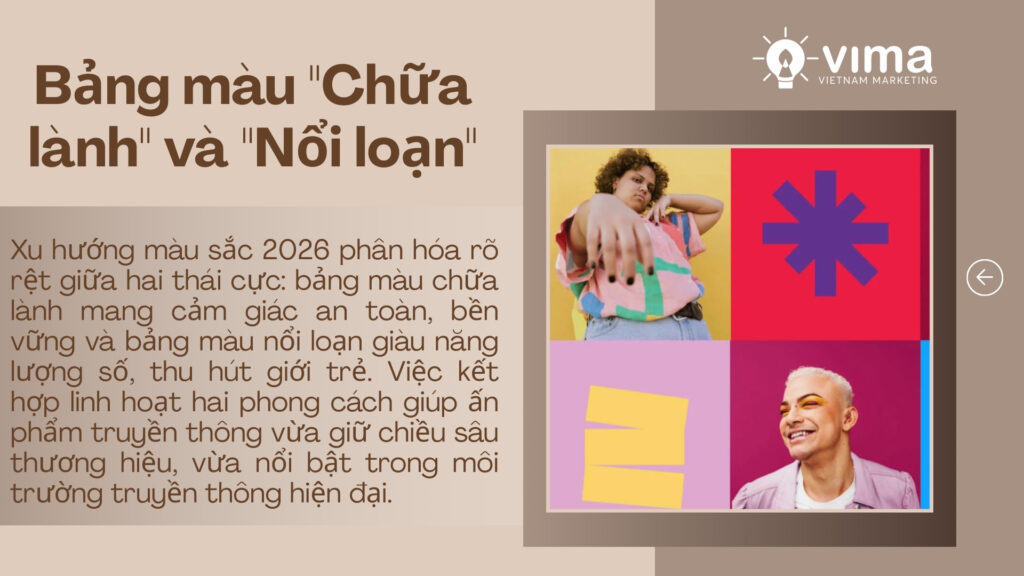 Màu sắc 2026 cân bằng giữa chữa lành cảm xúc và nổi loạn thị giác.