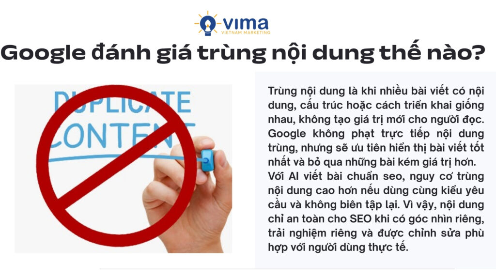 Trùng nội dung khiến Google bỏ qua bài viết kém giá trị dù không phạt trực tiếp.